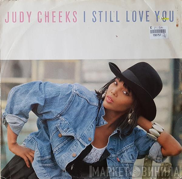 Judy Cheeks - I Still Love You