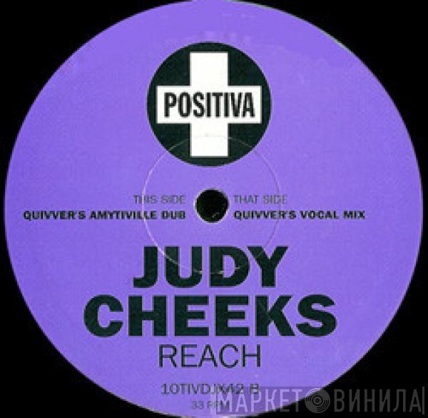  Judy Cheeks  - Reach (Quivver Remixes)
