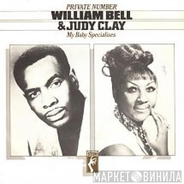 Judy Clay, William Bell - Private Number / My Baby Specialises