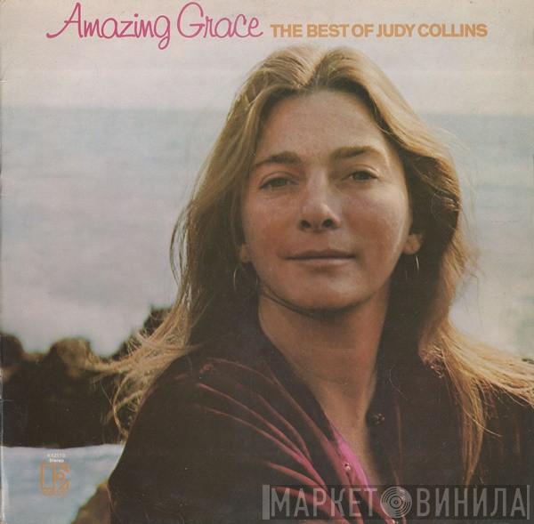 Judy Collins - Amazing Grace (The Best Of Judy Collins)