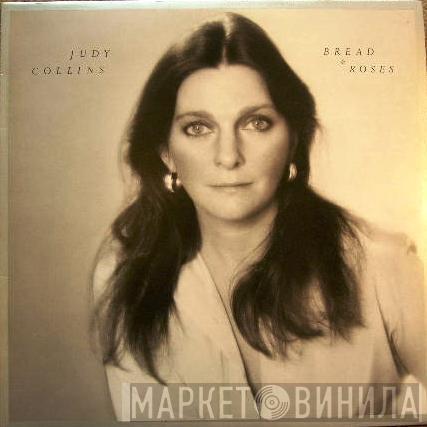 Judy Collins - Bread & Roses