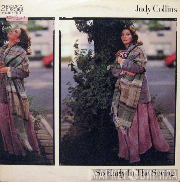 Judy Collins - So Early In The Spring, The First 15 Years