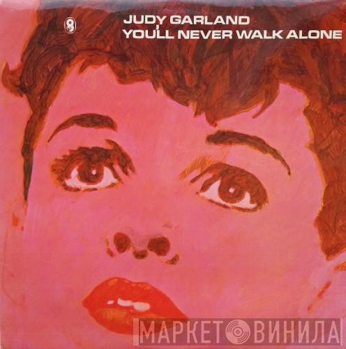 Judy Garland - You'll Never Walk Alone