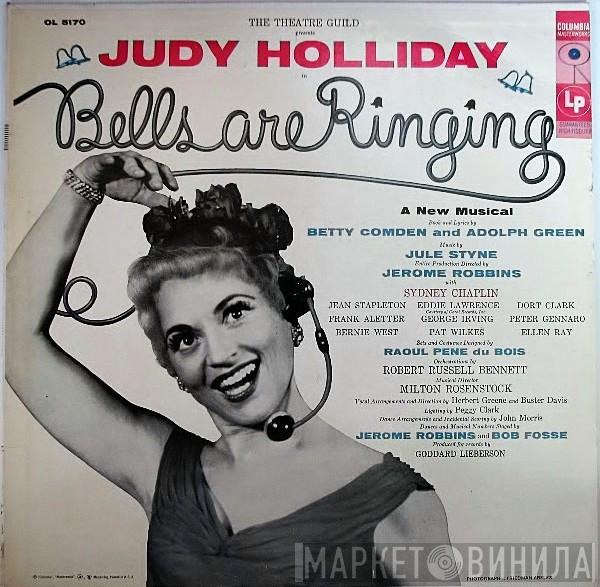 , Judy Holliday , Betty Comden And Adolph Green  Jule Styne  - Bells Are Ringing