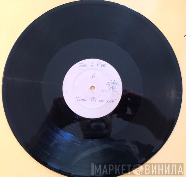 Judy La Rose - Little Bit Of Love