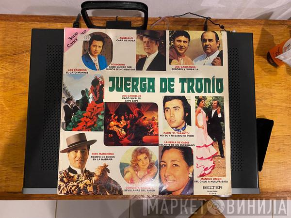  - Juerga de Tronío