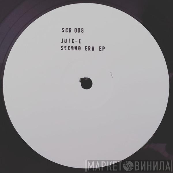 Juic-e - Second Era EP