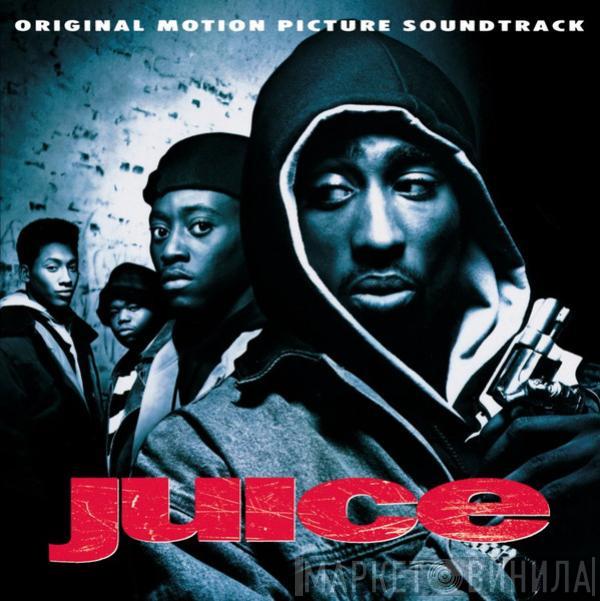  - Juice (Original Motion Picture Soundtrack)