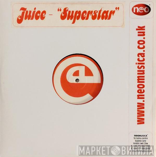 Juice  - Superstar