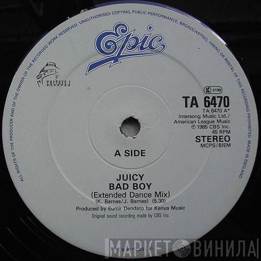  Juicy  - Bad Boy