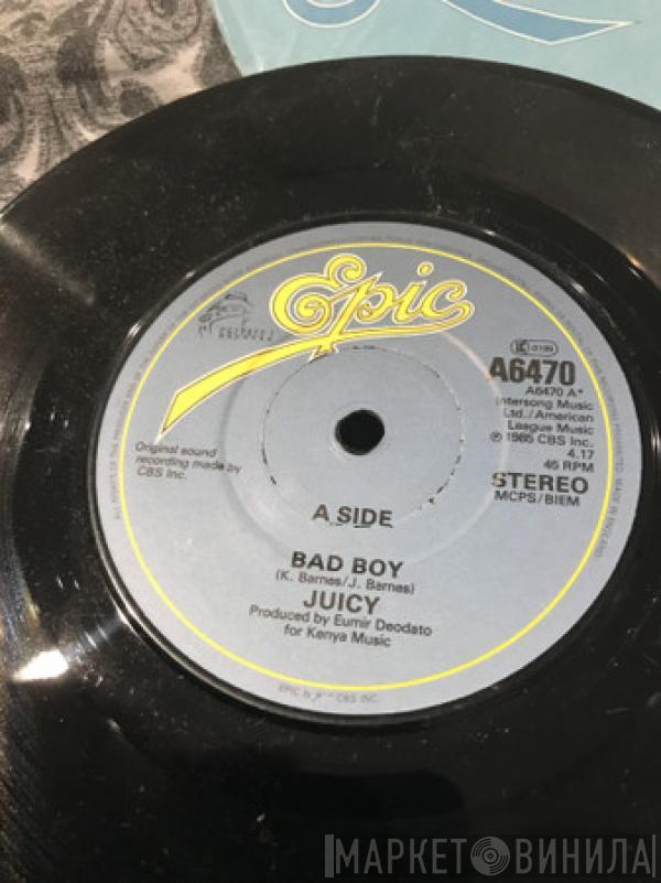  Juicy  - Bad Boy