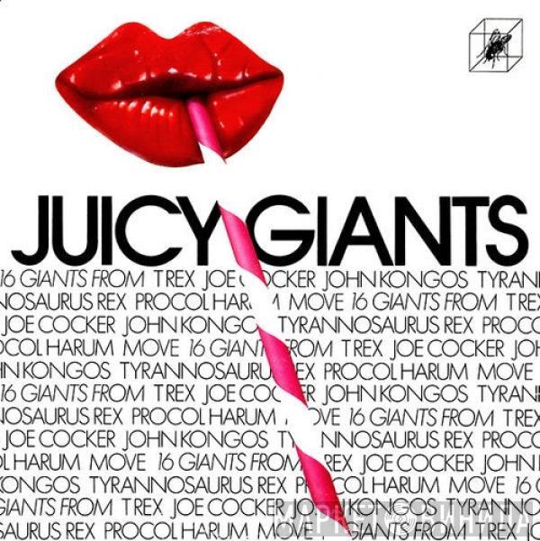  - Juicy Giants
