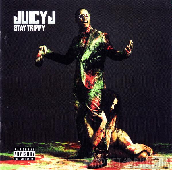 Juicy J - Stay Trippy