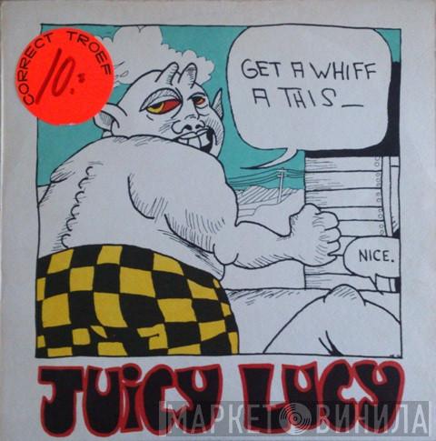 Juicy Lucy - Get A Whiff A This