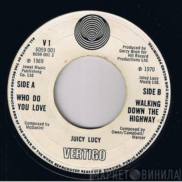 Juicy Lucy - Who Do You Love