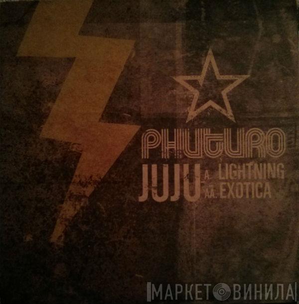 Juju - Lightning / Exotica