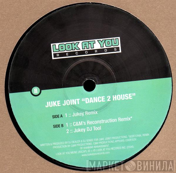 Juke Joint - Dance 2 House