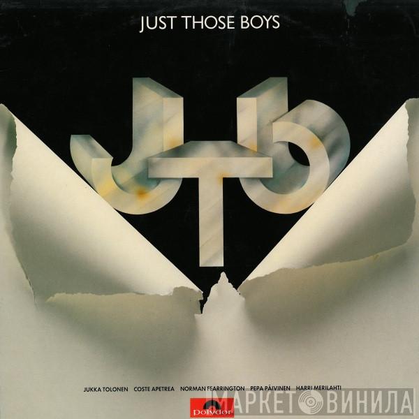 Jukka Tolonen Band - Just Those Boys