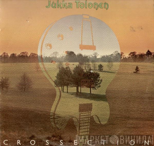 Jukka Tolonen - Crossection