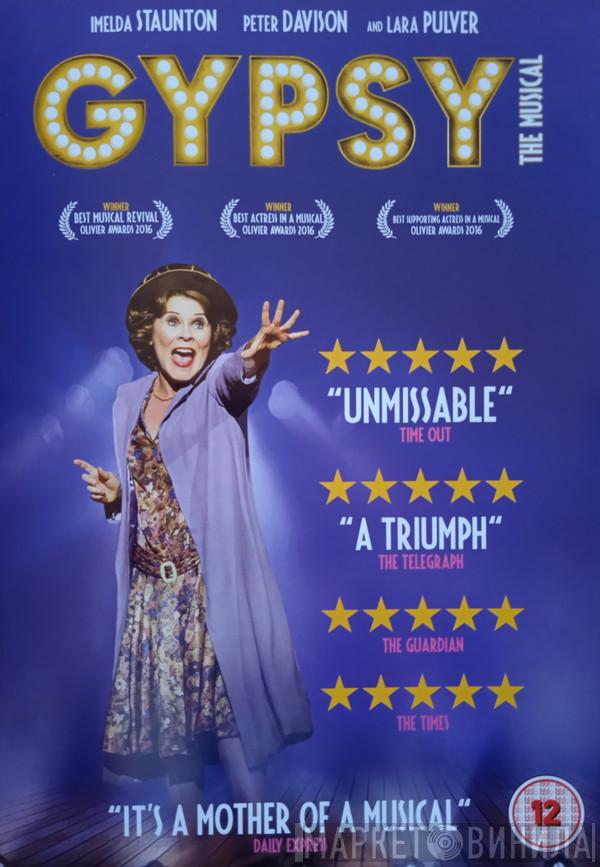 Jule Styne, Stephen Sondheim, Imelda Staunton, Peter Davison , Lara Pulver - Gypsy