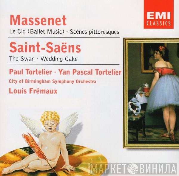 Jules Massenet, Camille Saint-Saëns, Paul Tortelier, Yan Pascal Tortelier, City Of Birmingham Symphony Orchestra, Louis Frémaux - Le Cid (Ballet Music) • Scènes Pittoresques • The Swan • Wedding Cake