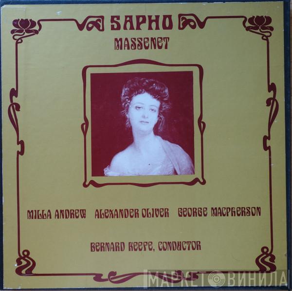 Jules Massenet, Ludmilla Andrew, Alexander Oliver, George Macpherson, Bernard Keefe - Sapho