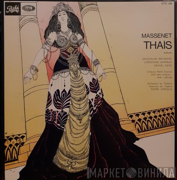  Jules Massenet  - Thaïs (extraits)