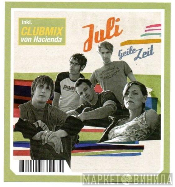  Juli  - Geile Zeit