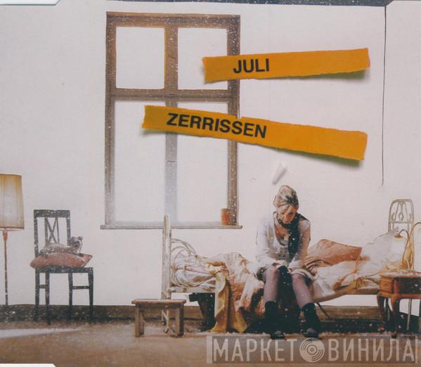  Juli  - Zerrissen