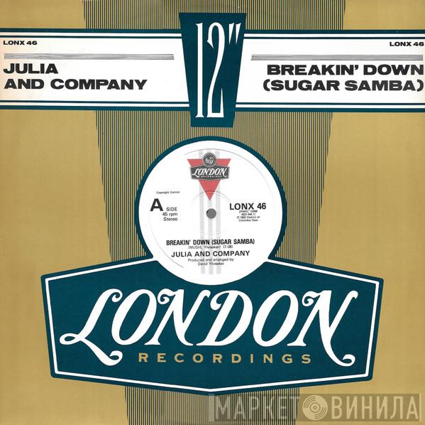 Julia And Company - Breakin' Down (Sugar Samba)