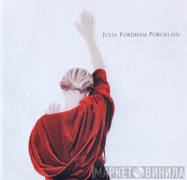  Julia Fordham  - Porcelain (Deluxe Edition)