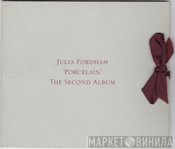 Julia Fordham  - Porcelain (The Second Album)