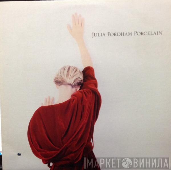  Julia Fordham  - Porcelain