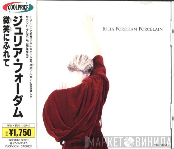  Julia Fordham  - Porcelain