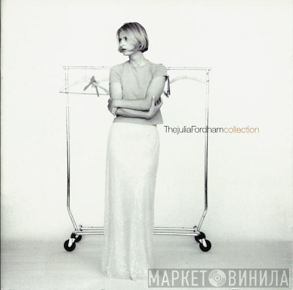 Julia Fordham - The Julia Fordham Collection