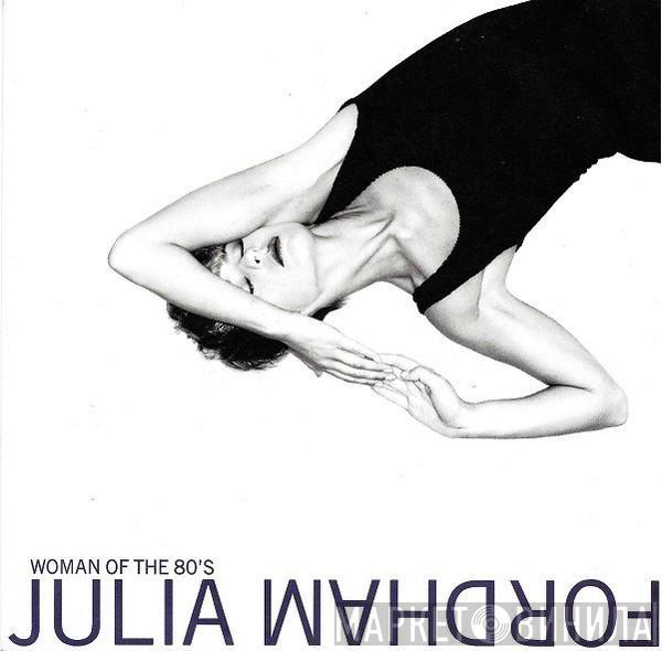 Julia Fordham - Woman Of The 80's