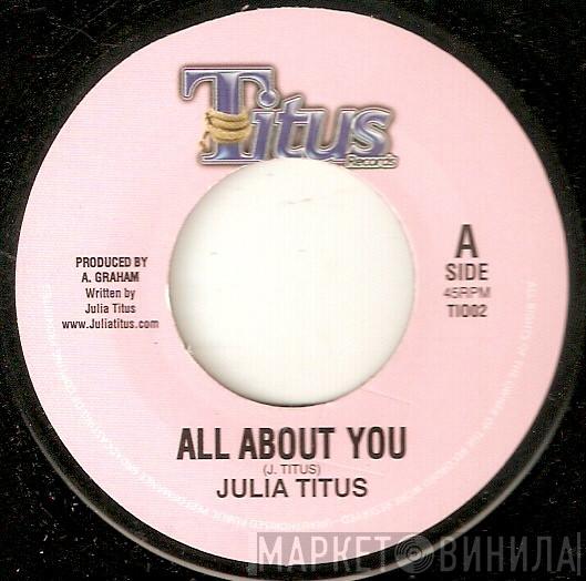 Julia Titus - All About You