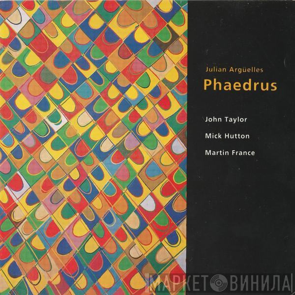 Julian Argüelles - Phaedrus