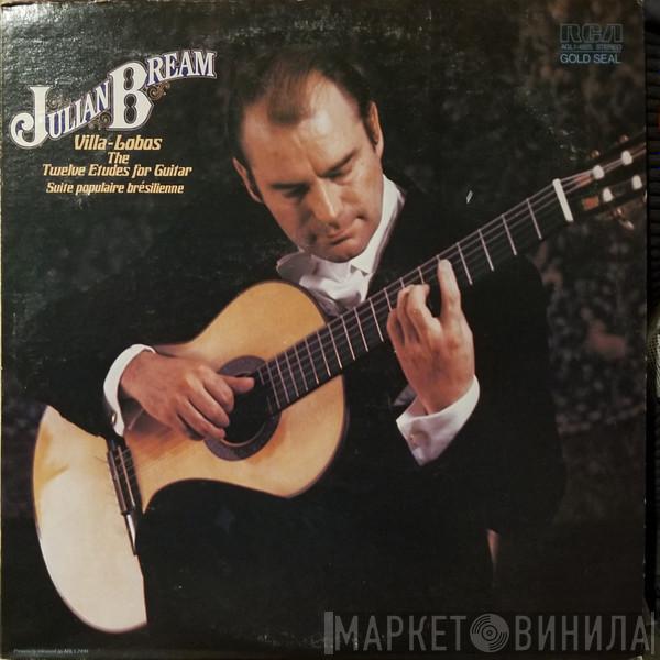 , Julian Bream  Heitor Villa-Lobos  - Twelve Etudes For Guitar Suite Populaire Brésilienne