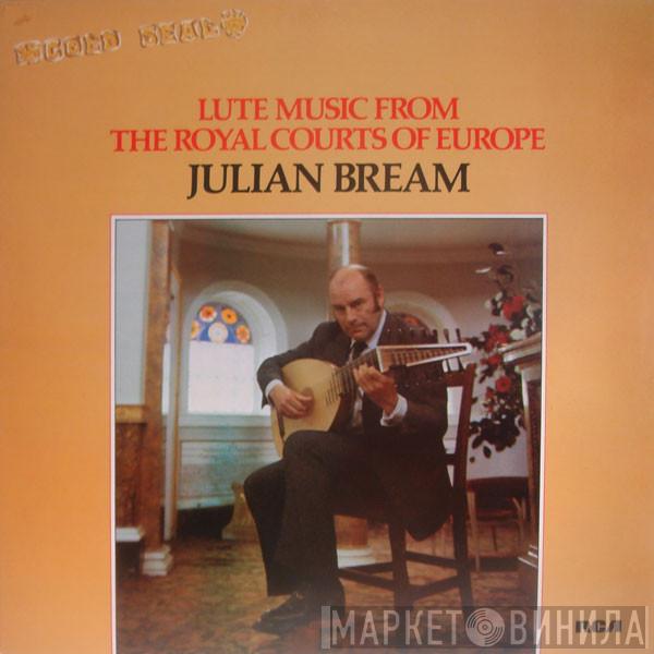  Julian Bream  - Lute Music From The Royal Courts Of Europe