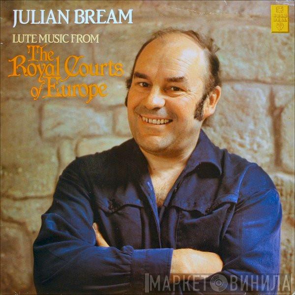  Julian Bream  - Lute Music From The Royal Courts Of Europe