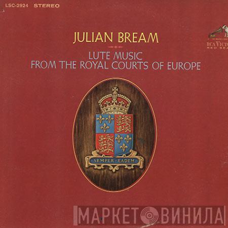  Julian Bream  - Lute Music From The Royal Courts Of Europe