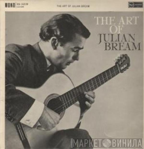 Julian Bream - The Art Of Julian Bream