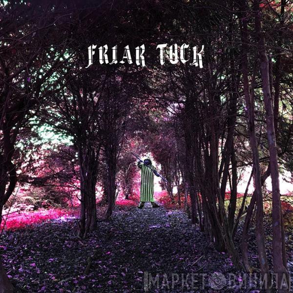 Julian Cope - Friar Tuck