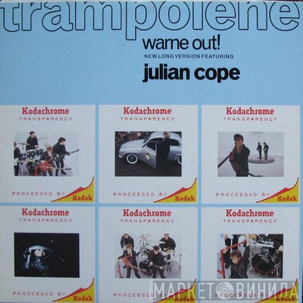 Julian Cope - Trampolene