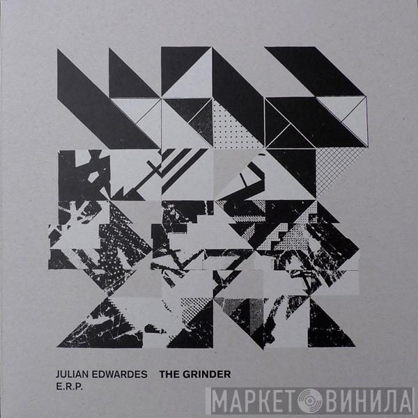 Julian Edwardes - The Grinder