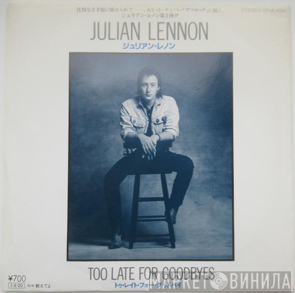 Julian Lennon  - Too Late For Goodbyes
