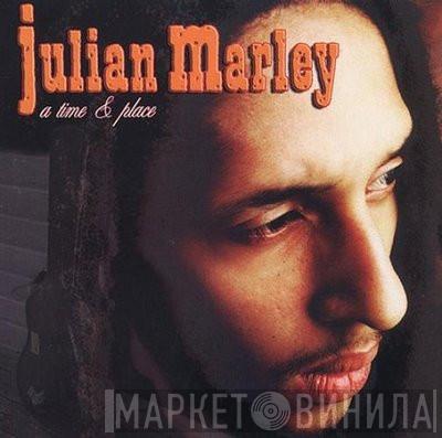 Julian Marley - A Time & Place