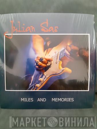Julian Sas - Miles And Memories