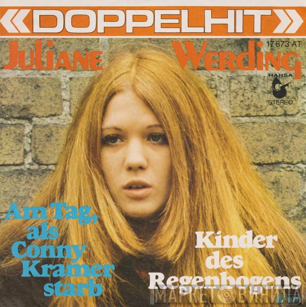  Juliane Werding  - Am Tag, Als Conny Kramer Starb / Kinder Des Regenbogens